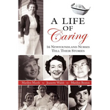 A Life of Caring - Paperback