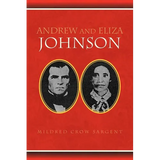 Andrew and Eliza Johnson - Paperback