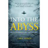 Into the Abyss: An Extraordinary True Story