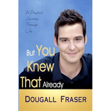 But You Knew That Already: A Psychic's Journey Through Life - Paperback