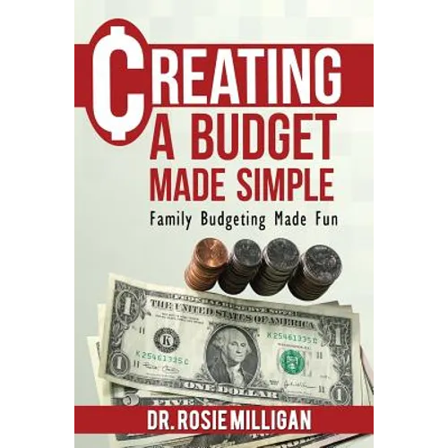 Creating a Budget Made Simple: Family Budgeting Made Fun: Financial Empowerment Is a Family Affair