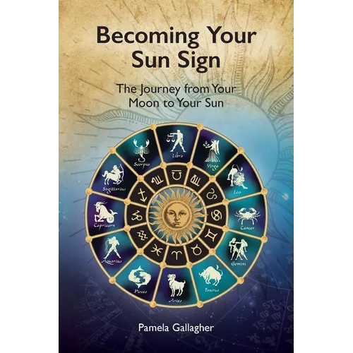 Becoming Your Sun Sign: The Journey from Your Moon to Your Sun