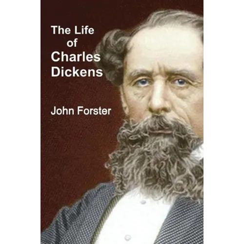 The Life of Charles Dickens