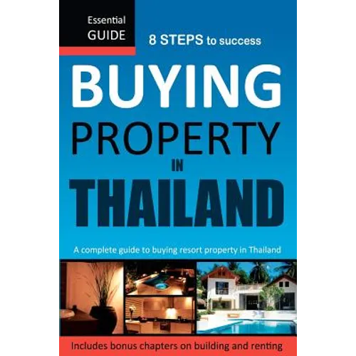 Buying Property in Thailand: Essential Guide