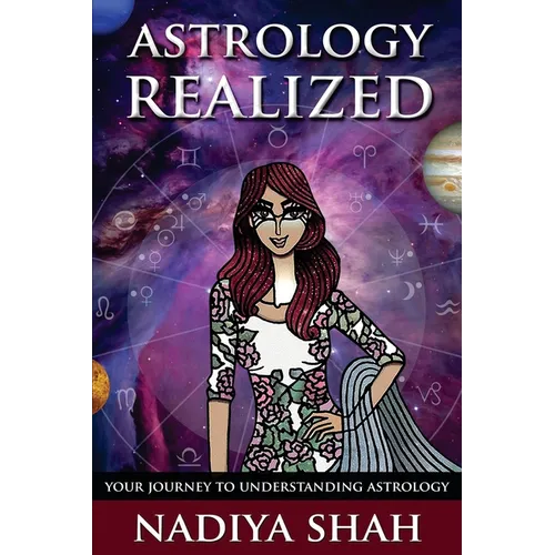 Astrology Realized: Your Journey to Understanding Astrology