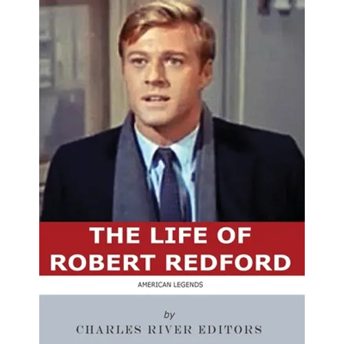 American Legends: The Life of Robert Redford