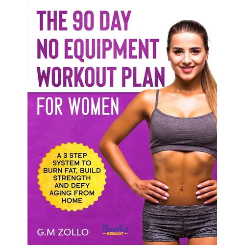 The 90 Day No Equipment Workout Plan For Women