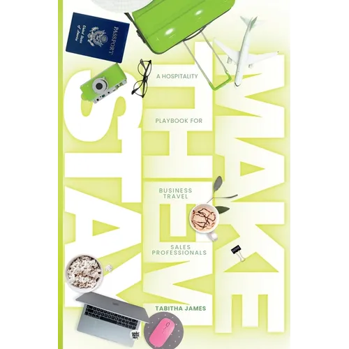 Make Them Stay: A Hospitality Playbook for Business Travel Sales Professionals