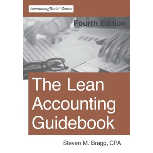 The Lean Accounting Guidebook: Fourth Edition