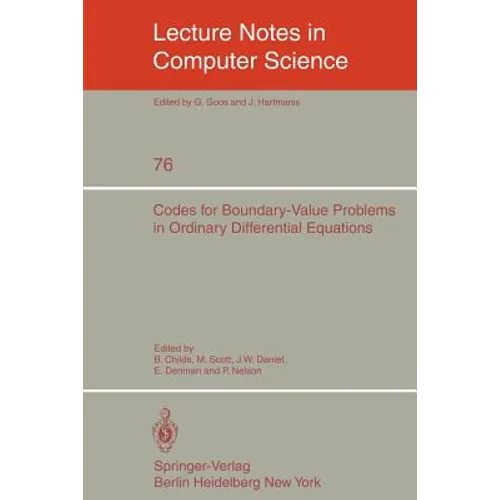Codes for Boundary-Value Problems in Ordinary Differential Equations: Proceedings of a Working Conference, May 14-17, 1978