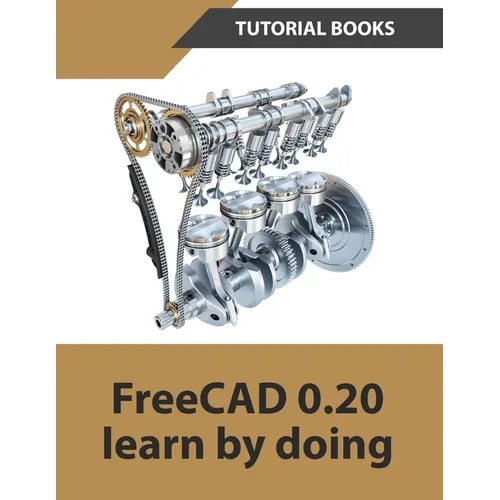 FreeCAD 0.20 Learn by doing