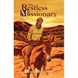 The Restless Missionary - Paperback