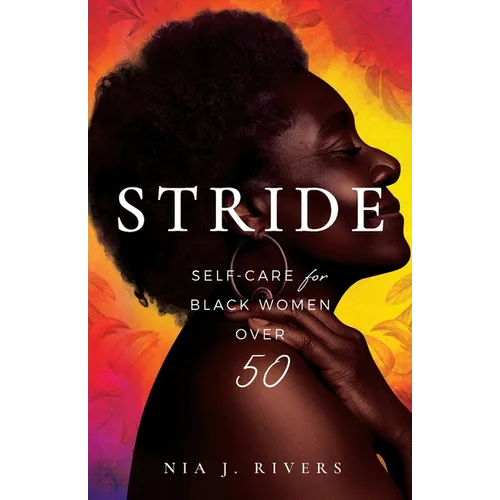Stride: Self-Care for Black Women Over 50