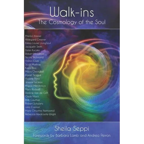 Walk-ins: The Cosmology of the Soul