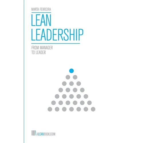 Lean Leadership: From Manager to Leader