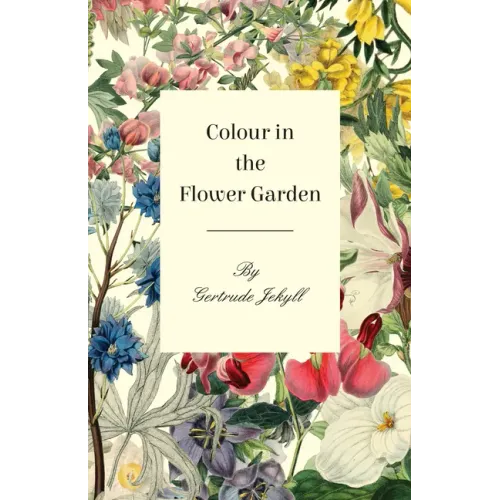 Colour in the Flower Garden