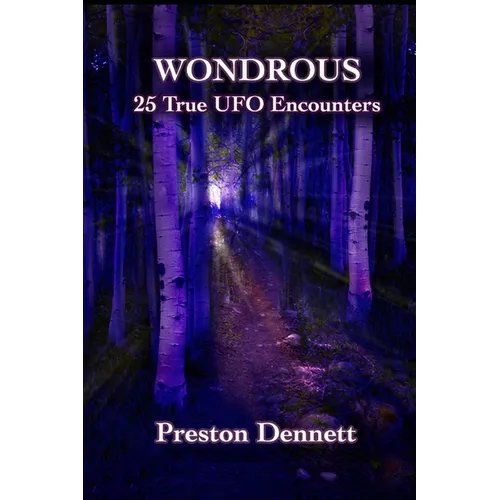 Wondrous: 25 True UFO Encounters