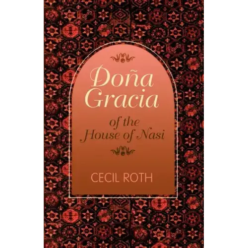 Dona Gracia of the House of Nasi