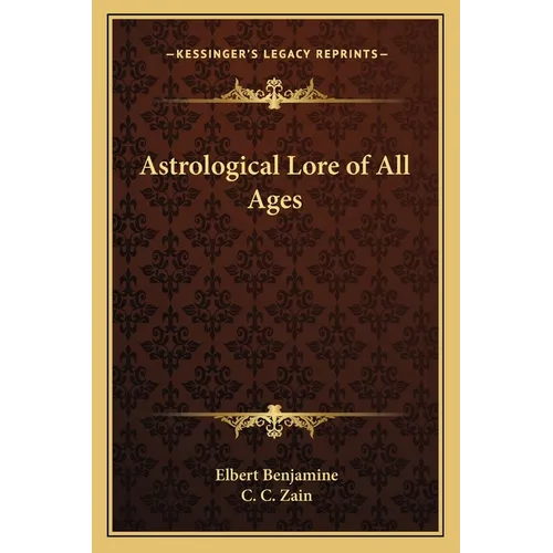 Astrological Lore of All Ages