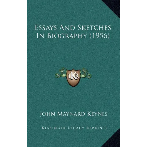 Essays And Sketches In Biography (1956)