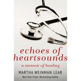 Echoes of Heartsounds: A Memoir of Healing - Paperback