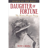Daughter of Fortune: The Bettie Brown Story