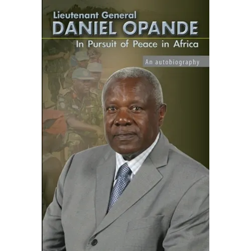 In Pursuit of Peace in Africa: An Autobiography