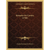 Remarks On Cavalry (1798)