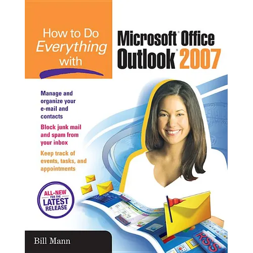 How to Do Everything with Microsoft Office Outlook 2007