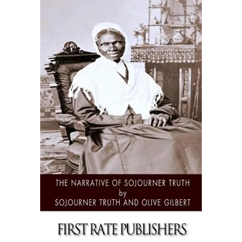 The Narrative of Sojourner Truth