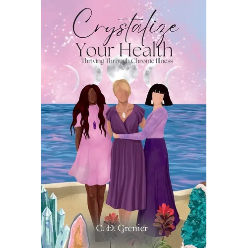 Crystalize Your Health