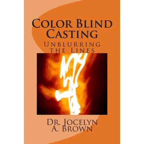 Color Blind Casting: Unblurring the Lines