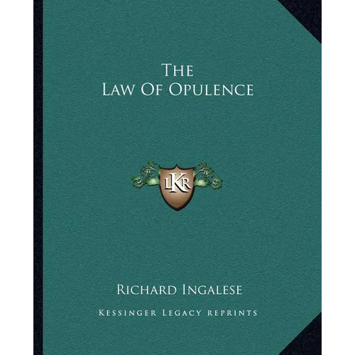 The Law Of Opulence