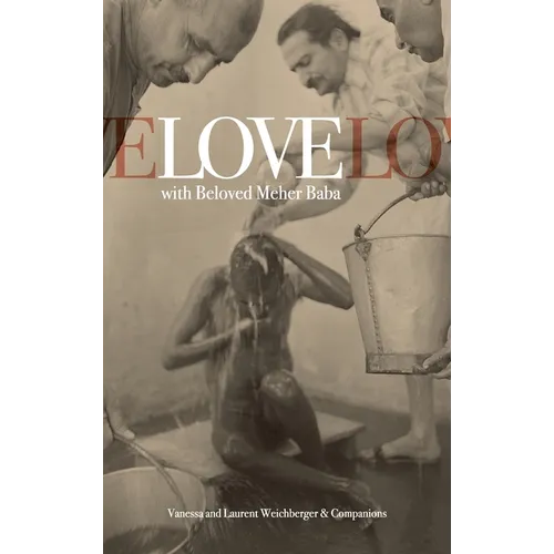 Love with Beloved Meher Baba