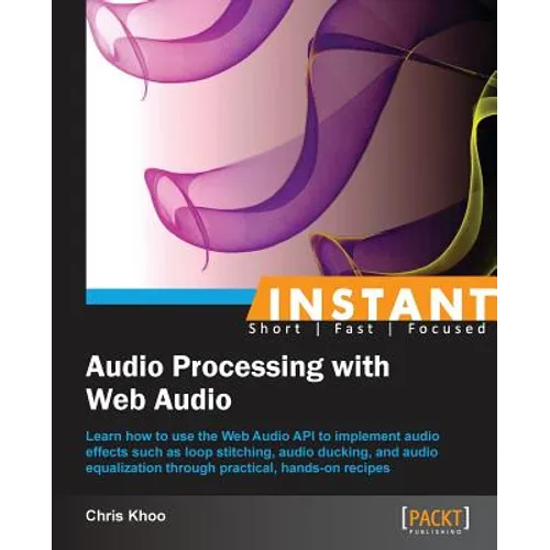 Instant Audio Processing with Web Audio How-to
