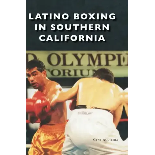 Latino Boxing in Southern California