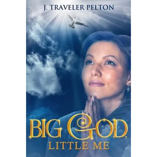 Big God, Little Me