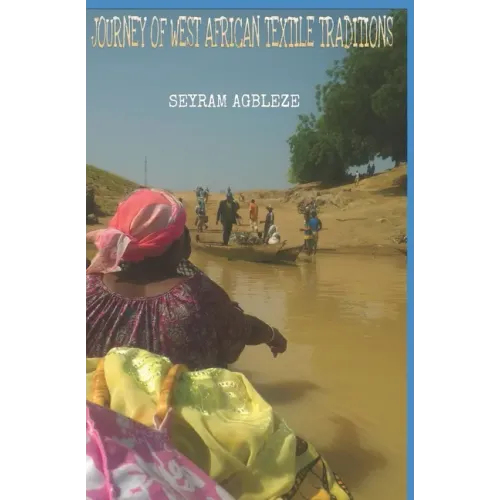 Journey of West African Textile Traditions