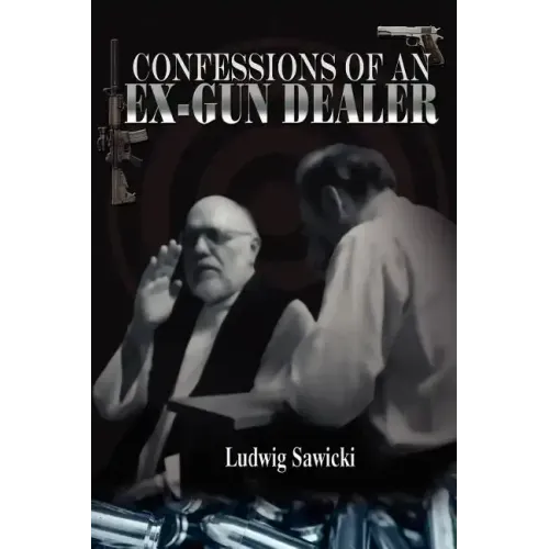 Confessions of an Ex-Gun Dealer