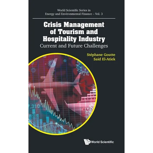 Crisis Management of Tourism and Hospitality Industry