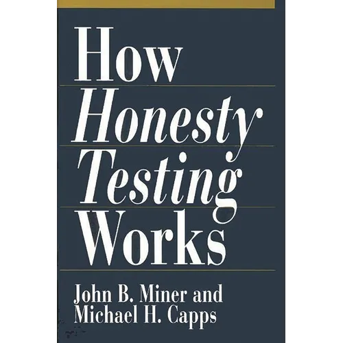 How Honesty Testing Works