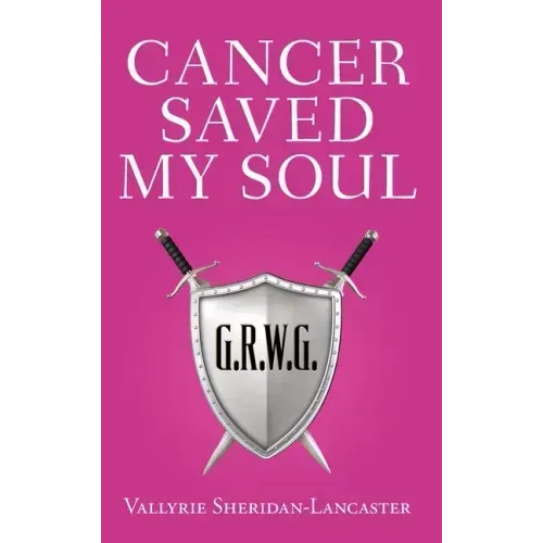 Cancer Saved My Soul
