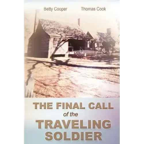 The Final Call of the Traveling Soldier