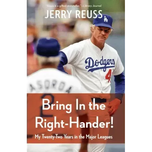 Bring in the Right-Hander!: My Twenty-Two Years in the Major Leagues