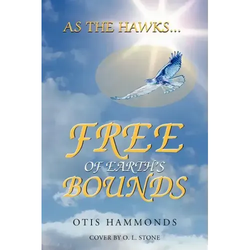 As the Hawks...Free of Earth's Bounds