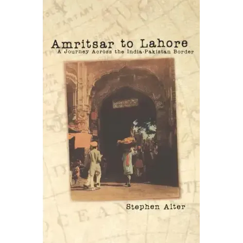 Amritsar to Lahore: A Journey Across the India-Pakistan Border