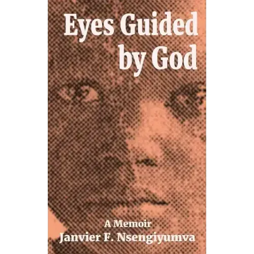 Eyes Guided by God: A Memoir