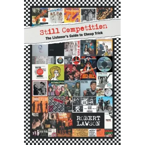 Still Competition: The Listener's Guide to Cheap Trick
