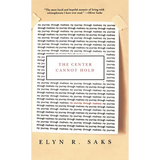 The Center Cannot Hold: My Journey Through Madness - Hardcover