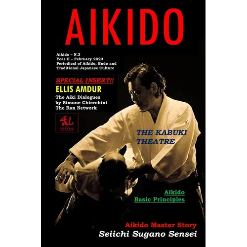 AIKIDO Periodical of Aikido Budo and Traditional Japanese Culture